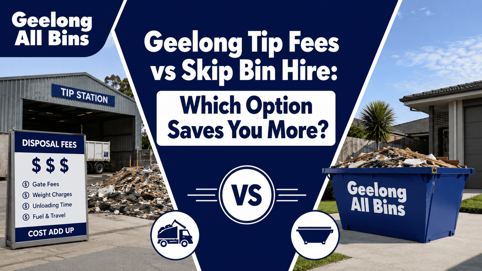 Geelong Tip Fees vs Skip Bin Hire