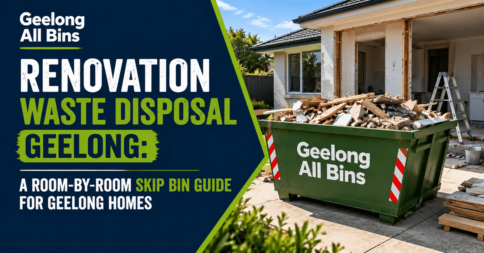 Renovation Waste Disposal Geelong